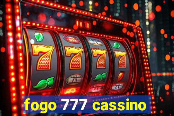 fogo 777 cassino